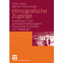 Ethnografische Zugänge