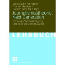 Journalismustheorie: Next Generation