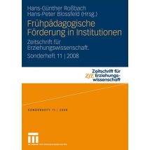Frühpädagogische Förderung in Institutionen