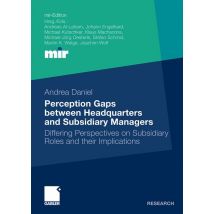 Perception Gaps between Headquarters and Subsidiary Managers