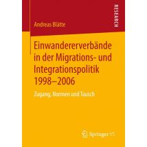 Einwandererverbände in der Migrations- und Integrationspolitik 1998-2006