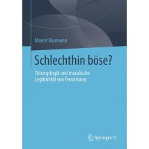 Schlechthin böse?