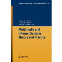 Multimedia and Internet Systems: Theory and Practice