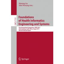 Foundations of Health Informatics Engineering and Systems