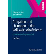 Aufgaben und Lösungen in der Volkswirtschaftslehre