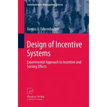 Design of Incentive Systems