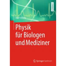 Physik für Biologen und Mediziner
