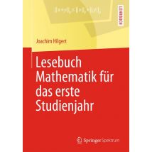 Lesebuch Mathematik für das erste Studienjahr