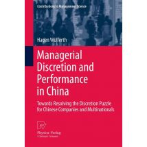 Managerial Discretion and Performance in China