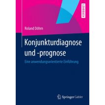 Konjunkturdiagnose und -prognose