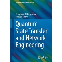 Quantum State Transfer and Network Engineering
