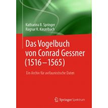 Das Vogelbuch von Conrad Gessner (1516-1565)