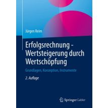 Erfolgsrechnung - Wertsteigerung durch Wertschöpfung