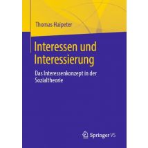Interessen und Interessierung