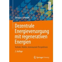 Dezentrale Energieversorgung mit regenerativen Energien