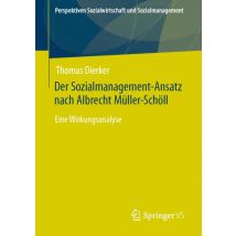 Der Sozialmanagement-Ansatz nach Albrecht Müller-Schöll