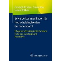 Bewerberkommunikation für Hochschulabsolventen der Generation Y