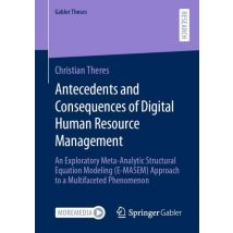 Antecedents and Consequences of Digital Human Resource Management
