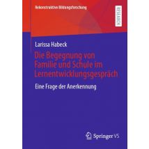 Die Begegnung von Familie und Schule im Lernentwicklungsgespräch
