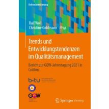 Trends und Entwicklungstendenzen im Qualitätsmanagement