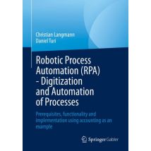 Robotic Process Automation (RPA) - Digitization and Automation of Processes