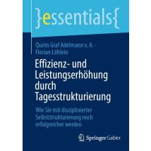 Effizienz- und Leistungserhöhung durch Tagesstrukturierung