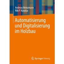 Automatisierung und Digitalisierung im Holzbau