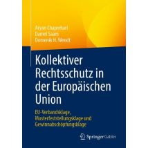 Kollektiver Rechtsschutz in der Europäischen Union