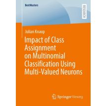 Impact of Class Assignment on Multinomial Classification Using Multi-Valued Neurons