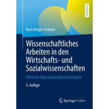 Wissenschaftliches Arbeiten in den Wirtschafts- und Sozialwissenschaften