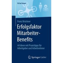 Erfolgsfaktor Mitarbeiter-Benefits
