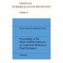 Proceedings of the Third GAMM — Conference on Numerical Methods in Fluid Mechanics