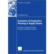Evaluation of Cooperative Planning in Supply Chains