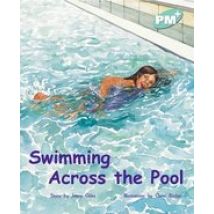 PM Turquoise: Swimming Across the Pool (PM Plus Storybooks) Level 17 x 6