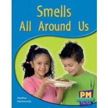 PM Blue: Smells All Around Us (PM Science Facts) Levels 11, 12