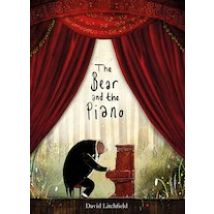 The Bear and the Piano (30 Copies)