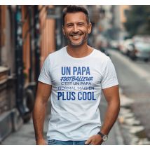 T-shirt papa footballer cool