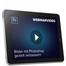 Workshopvideo: Bilder mit Photoshop gezielt verbessern