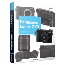 Panasonic LUMIX GX9 - Das Kamerabuch