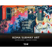 Urban Media Roma Subway Art Libro