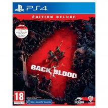 Back 4 Blood - Edition Deluxe Jeu PS4