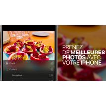 Photographie sur iPhone : Prenez des photos professionnelles et éditez-les avec votre iPhone
