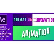Créer 3 animations de texte différentes sur After Effects