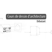 Cours de dessin d'architecture (débutant)