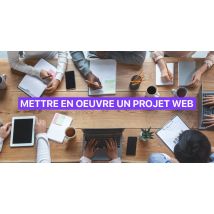 Mettre en oeuvre un Projet Web