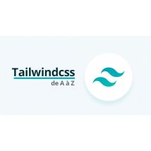 TailwindCSS de A à Z