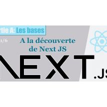 Formation NextJS 1/6. Les bases