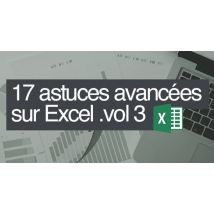 Excel 2016 : 17 fonctions avancées - Volume 3