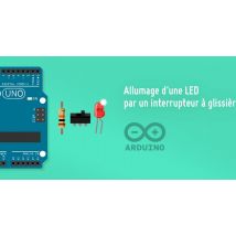 Arduino : allumage d'une LED par un Interrupteur à glissière