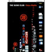 The Sushi Club - Tokyo Nights (DVD)